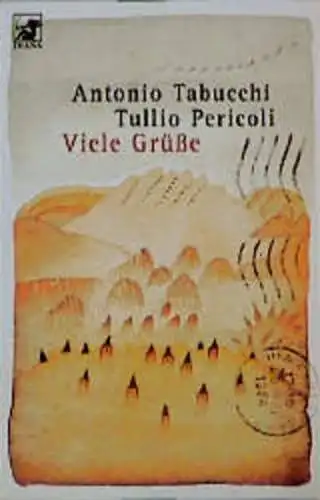 Buch: Viele Grüße, Tabucchi, Antonio, 1999, Diana Verlag, gebraucht, sehr gut