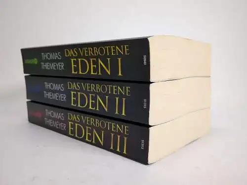 Das verbotene Eden I-III: Erwachen, Erkenntnis, Entscheidung. Thomas Thiemeyer