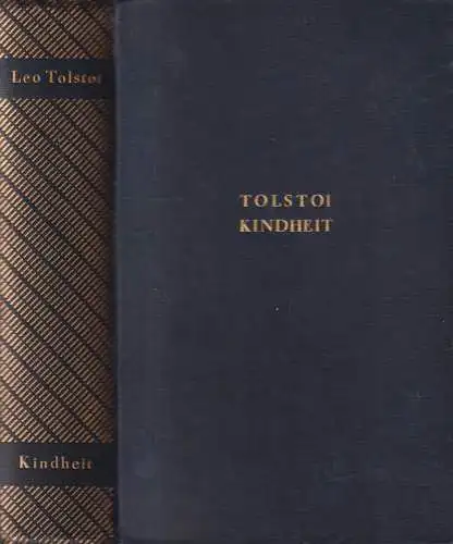 Buch: Kindheit. Knabenjahre. Jugendzeit, Tolstoi, Leo. 1928, Malik Verlag