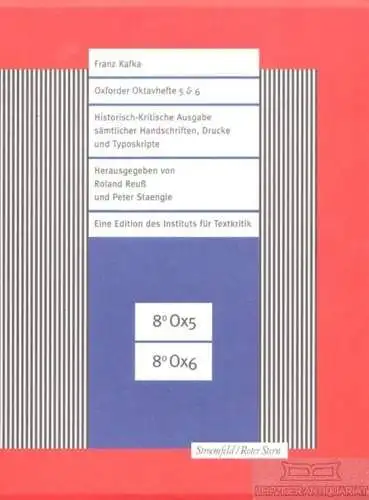 Buch: Franz Kafka. Oxforder Oktavheft 5 & 6, Reuß, Roland / Staengle, Peter