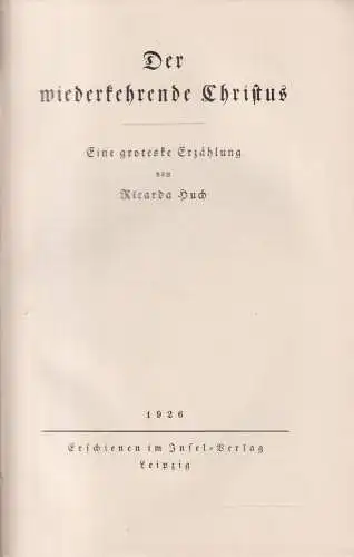 Buch: Der wiederkehrende Christus, Huch, Ricarda. 1926, Insel-Verlag, EA