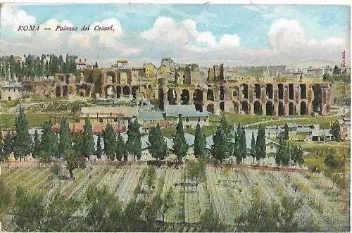 AK Roma. Palazzo dei Cesari. ca. 1908, Postkarte. Ca. 1908, gebraucht, gut