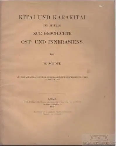 Buch: Kitai und Karakitai, Schott, W. 1879, gebraucht, gut