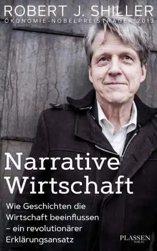 Buch: Narrative Wirtschaft, Shiller, Robert J., 2020, Plassen Verlag