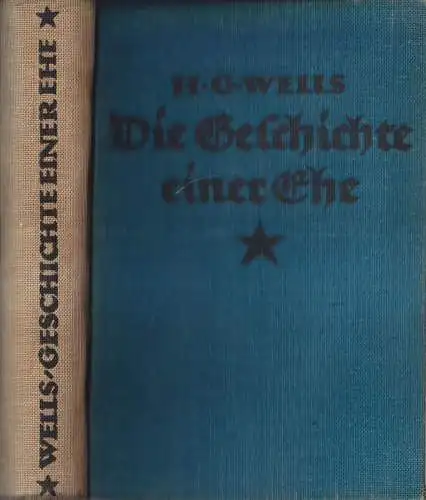 Buch: Die Geschichte einer Ehe. H. G. Wells, 1925, Gustav Kiepenheuer Verlag