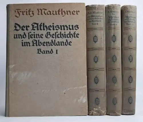 Buch: Der Atheismus und seine Geschichte im Abendlande 1-4, Fritz Mauthner, 1920