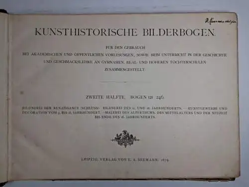 Buch: Kunsthistorische Bilderbogen, zweite Hälfte, Bogen 121-246, Seemann, 1879