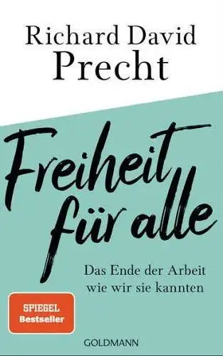 Buch: Freiheit für alle, Precht, Richard David, 2022, Goldmann, gebraucht