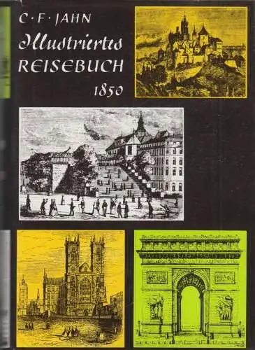 Buch: Illustriertes Reisebuch 1850, Jahn, C., 1985, Zentralantiquariat der DDR