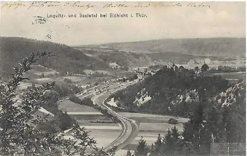 AK Loquitz- und Saaletal bei Eichicht i. Thür. ca. 1909, Postkarte. Ca. 1909