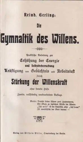 Buch: Die Gymnastik des Willens, Gerling, Reinh., Wilhelm Möller, 2. Auflage