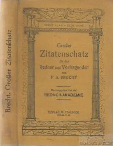 Buch: Großer Zitatenschatz für den Redner und Vortragenden, Brecht, F. A