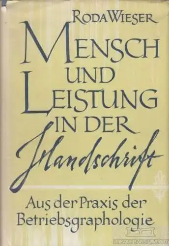 Buch: Mensch und Leistung in der Handschrift, Wieser, Roda. 1960, gebraucht, gut