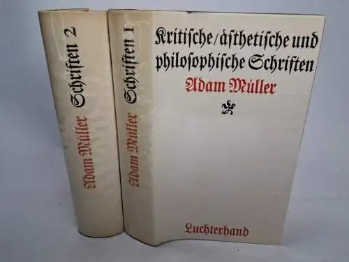 Buch: Kritische, ästhetische und philosophische Schriften, Müller, Adam. 2 Bände