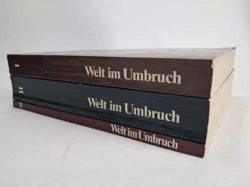 Buch: Welt im Umbruch, Bushart, Bruno u.a. 3 Bände, 1980, gebraucht, gut