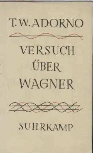 Buch: Versuch über Wagner, Adorno, T. W. 1952, Suhrkamp Verlag, gebraucht, gut