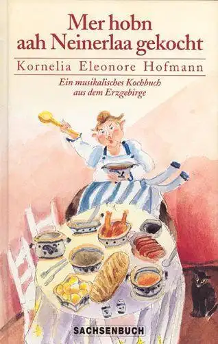 Buch: Mer hobn aah Neinerlaa gekocht, Hofmann, Kornelia Eleonore. 1997