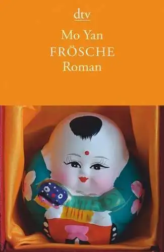 Buch: Frösche, Roman, Mo Yan, 2014, dtv, Taschenbuch, gebraucht, sehr gut