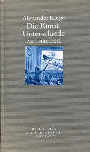 Buch: Die Kunst, Unterschiede zu machen, Kluge, Alexander. 2003, Suhrkamp Verlag