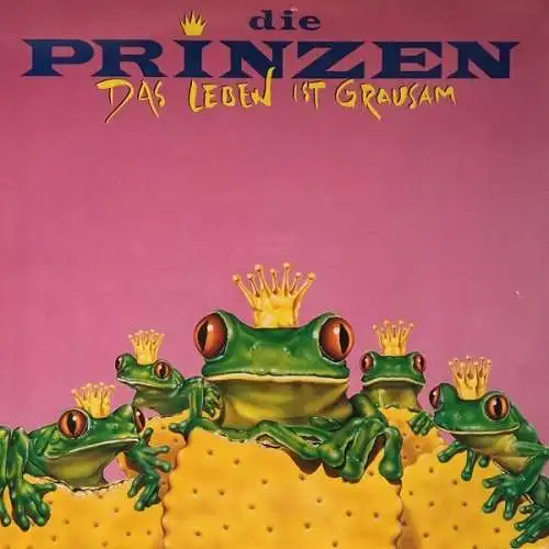 LP: Die Prinzen - Das Leben Ist Grausam, 1991, Hansa - 212 085, Vinyl