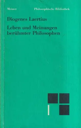 Buch: Diogenes Laertius, Leben und Meinungen berühmter Philosophen, 1990, Meine