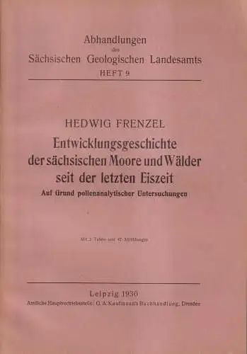 Buch: Entwicklungsgeschichte der sächsischen Moore und Wälder ... Frenzel, 1930