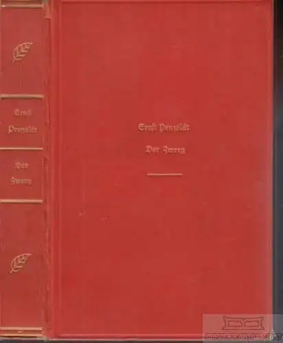 Buch: Der Zwerg, Penzoldt, Ernst. 1927, Verlag Philipp Reclam jun, Roman