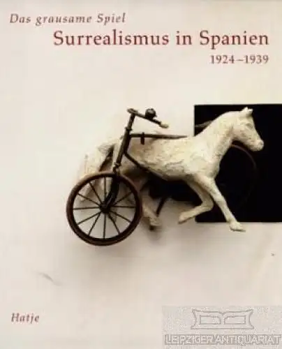 Buch: Surrealismus in Spanien, Trueba, Josefina Alex u.a. 1995, gebraucht, gut