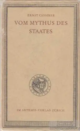 Buch: Vom Mythus des Staates, Cassirer, Ernst. Ersamus-Bibliothek, 1949