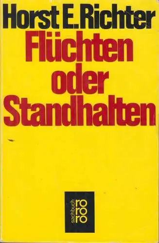 Buch: Flüchten oder Standhalten, Richter, Horst E., 1980, Rowohlt Verlag