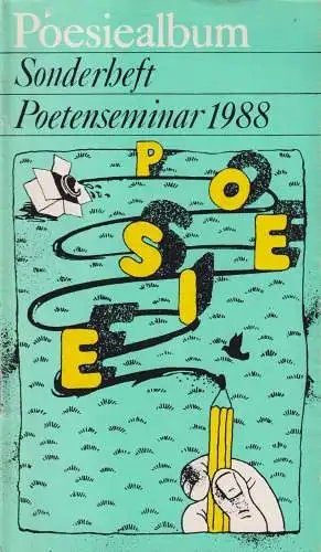 Buch: Poesiealbum Sonderheft Poetenseminar 1988, Würtz, Hannes, 1989