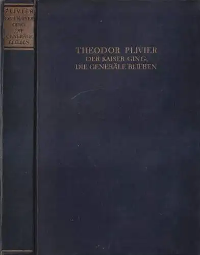 Buch: Der Kaiser ging, die Generale blieben, Theodor Plivier. 1932, Malik-Verlag