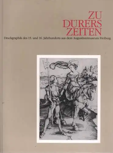 Ausstellungskatalog: Zu Dürers Zeiten, 1991, Bock, Sybille u.a., 1991