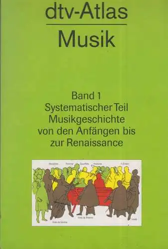 Buch: dtv-Atlas zur Musik, Michels, Ulrich. Dtv, 2001, gebraucht, gut