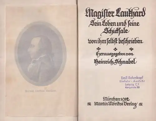 Buch: Magister Laukhard, Sein Leben und ... F. C. Laukhard, 1912, Mörike Verlag