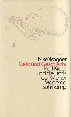 Buch: Geist und Geschlecht, Karl Kraus und die Erotik der Wiener Moderne, Wagner