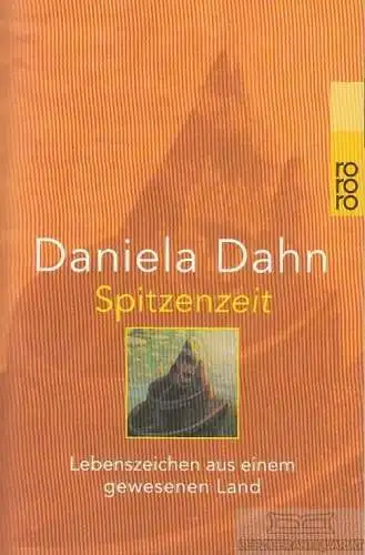 Buch: Spitzenzeit, Dahn, Daniela. Rororo Sachbuch, 2000, gebraucht, gut