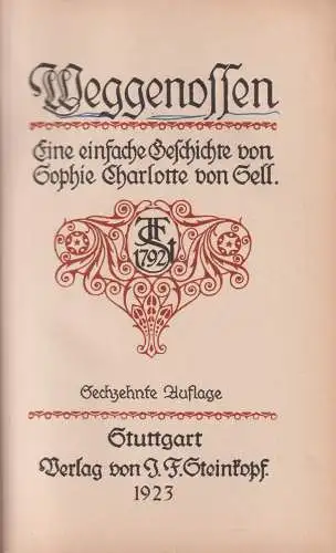 Buch: Weggenossen, Sell, Sophie Charlotte von. 1923, Verlag J. F. Steinkopf