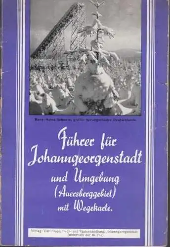 Buch: Führer für Johanngeorgenstadt und Umgebung (Auersberggebiet)... Dr. Glaß