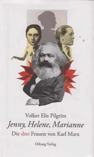 Buch: Jenny, Helene, Marianne. Pilgrim, Volker Elis, 2018, Osburg Verlag