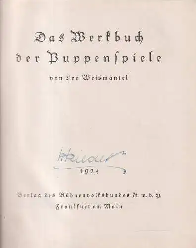 Buch: Das Werkbuch der Puppenspiele. Leo Weismantel, 1924, Bühnenvolksbund