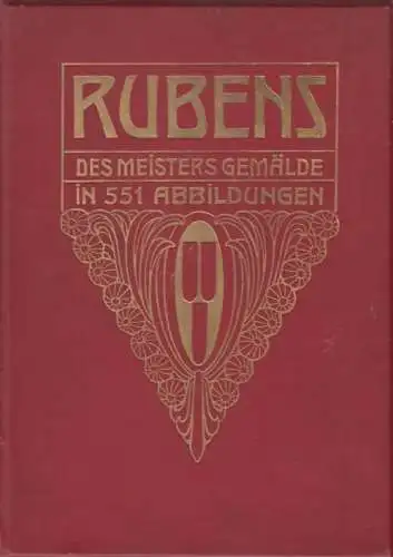 Buch: P.P. Rubens, Rosenberg, Adolf. Klassiker der Kunst in Gesamtausgaben, 1906