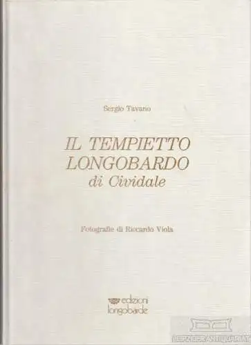 Buch: Il Tempietto Longobardo di Cividale, Tavano, Sergio. 1990, gebraucht, gut