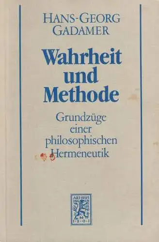 Buch: Hermeneutik I, Gadamer, Hans-Georg, 1990, Mohr, Wahrheit und Methode