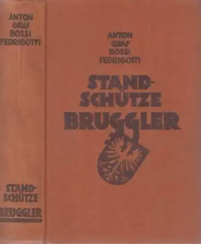 Buch: Standschütze Bruggler, Bossi Fedrigotti, Anton Graf, Roman