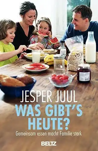 Buch: Was gibt's heute?, Juul, Jesper, 2012, Beltz, gebraucht, sehr gut