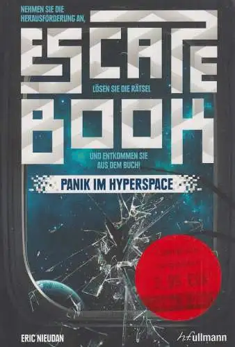 Buch: Escape Book, Nieudan, Eric, 2019, Ullmann, Panik im Hyperspace, gebraucht