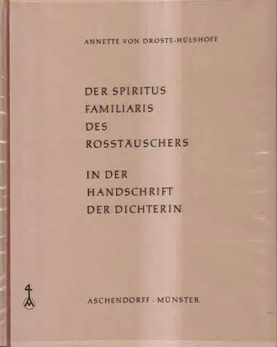 Buch: Der Spiritus Familiaris des Rosstäuschers, Annette von Droste-Hülshoff