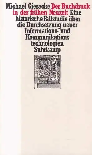 Buch: Der Buchdruck in der frühen Neuzeit, Michael Giesecke, 2006, Suhrkamp