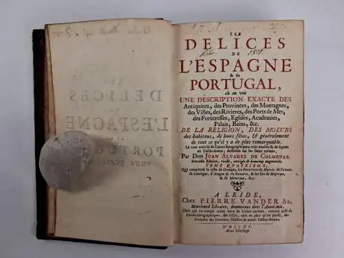 Buch: Les Delices de l'Espagne et du Portugal IV, Juan Alvarez de Colmenar, 1715